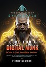 Code for a Digital Monk: Book 2: The Unseen Enemy - Victor Newsom - 9781968998080