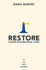 Restore - Dana Gentry - 9781969062049