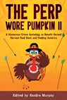 The Perp Wore Pumpkin II - Shari Held ; Kevin R. Tipple - 9781969139017