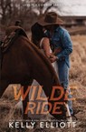 Wilde Ride - Kelly Elliott - 9781969245107