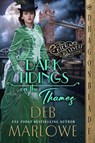 Dark Tidings on the Thames - Deb Marlowe - 9781969349256