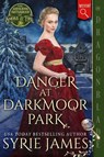Danger at Darkmoor Park - Syrie James - 9781969349386