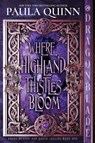 Where Highland Thistles Bloom - Paula Quinn - 9781969349843