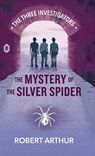 The Mystery of the Silver Spider - Robert Arthur - 9781969498572