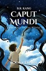 Caput Mundi: The Head of the World (Enarii) - B. R. Kang - 9781969668104