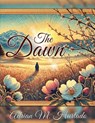 The Dawn - Adrian M Hurtado - 9781969865190