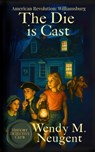 The Die is Cast - Wendy M Neugent - 9781969948107