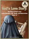 God's Love Story Book 10 - R Lane Lender - 9781970032178