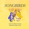 Songbirds - Shelton H Shelton - 9781970037555