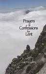 Prayers of Confessions for Lent - Leoma Gilley - 9781970037654