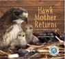 Hawk Mother Returns - Kara Hagedorn ; Marlo Garnsworthy - 9781970039085