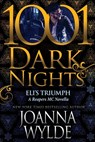 Eli's Triumph: A Reapers MC Novella - Joanna Wylde - 9781970077223