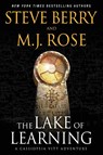 The Lake of Learning - M J Rose ; Steve Berry - 9781970077469