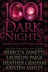 1001 Dark Nights - Laurelin Paige ; Heather Graham ; Kristen Ashley - 9781970077827