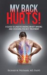 My Back Hurts! - Richard M Westmark - 9781970079920