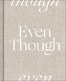Even Though - M. H. Clark - 9781970147452