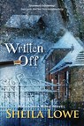 Written Off - Sheila Lowe - 9781970181135