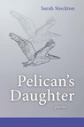 Pelican's Daughter - Sarah Stockton - 9781970256055