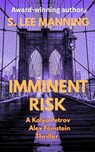 Imminent Risk - S. Lee Manning - 9781970286014