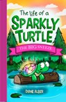 The Life of a Sparkly Turtle: The Big Sneeze - Diane Alber - 9781970302028