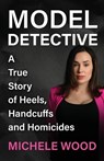 Model Detective - Michele Wood - 9781970361124
