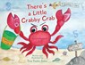 There's a Little Crabby Crab - Tina Timlin Sohn - 9781970471205