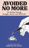 Avoided No More - Kim Marsh - 9781970635003