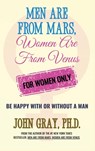 Men are from Mars, Women are from Venus - For Women Only - John Gray - 9781970722000