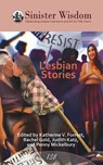 Sinister Wisdom 138: Lesbian Stories - SinisterWisdom - 9781970841046