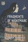 Fragments of Nightmare - Ngo Binh Anh Khoa - 9781970860023