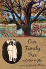 Our Family Tree and Other Myths - Jean Leblanc - 9781971191089