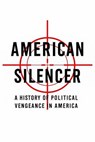 American Silencer - Dean Woodson - 9781971207100