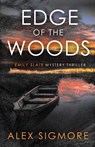 Edge Of The Woods - Alex Sigmore - 9781971270074