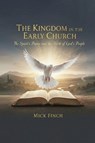 The Kingdom in the Early Church - Mick Finch - 9781971723112
