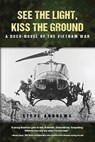 See The Light, Kiss The Ground - Steve Andrews - 9781972344354