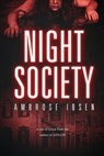 Night Society - IBSEN,  Ambrose - 9781973175148
