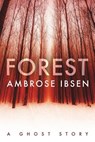 Forest - Ambrose Ibsen - 9781973220411