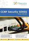 CCNP Security SENSS Technology Workbook: Exam: 300-206 - SPECIALIST,  Ip - 9781973233558