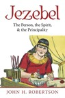 Jezebel - John H Robertson - 9781973648741