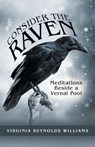 Consider the Raven - Virginia Reynolds Williams - 9781973654902