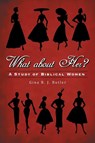 What About Her? - Gina R J Butler - 9781973686941