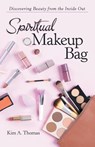 Spiritual Makeup Bag - Kim A Thomas - 9781973695158