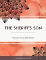 The Sheriff'S Son - William MacLeod Raine - 9781973854678