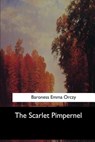 The Scarlet Pimpernel - Baroness Emma Orczy - 9781973859215