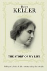 The Story Of My Life: Autobiography - Helen Keller - 9781973903536