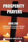 Prosperity Prayers - Moses Omojola - 9781974054152