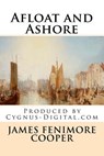 Afloat and Ashore - COOPER,  James Fenimore - 9781974130313