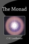 The Monad - C. W. Leadbeater - 9781974272075
