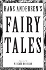 Hans Andersen's Fairy Tales: Illustrated - W. Heath Robinson - 9781974284535
