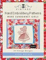 Vintage Hand Embroidery Patterns More Sunbonnet Girls: 24 Authentic Vintage Designs - Vicki Becker - 9781974369133